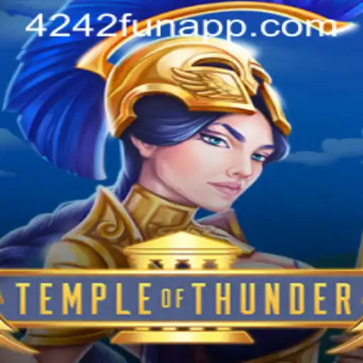 Unleash Adventure in TempleofThunder with 4242 Fun
